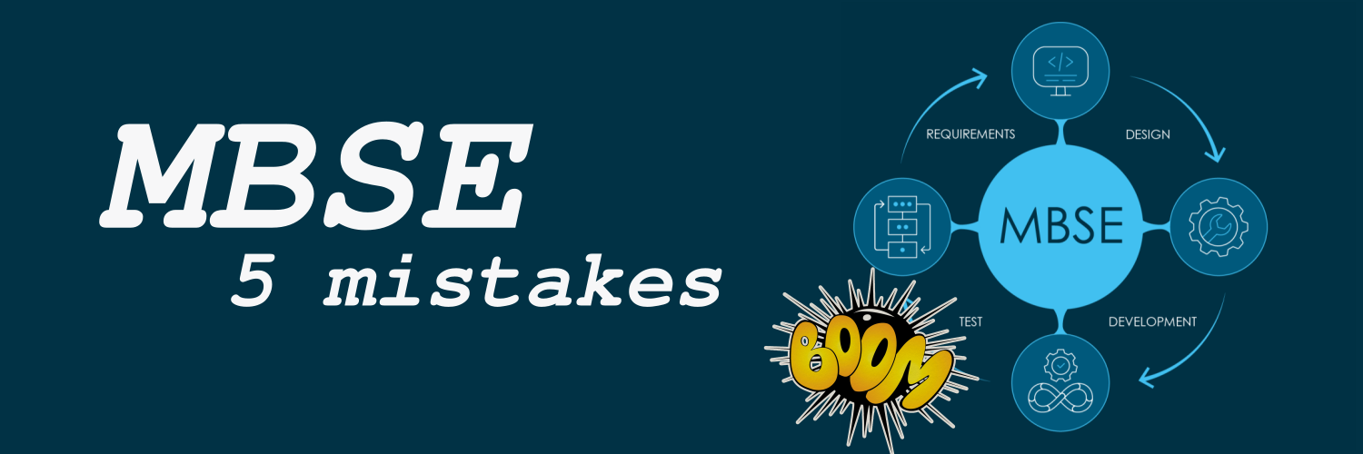 MBSE things to avoid when starting